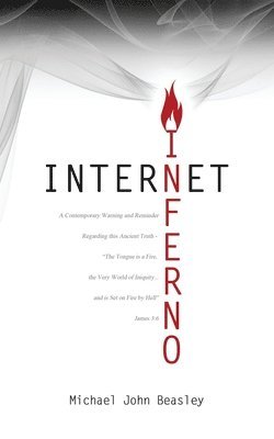 Michael John Beasley - Internet Inferno, Häftad