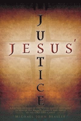 Michael John Beasley - Jesus' Justice, Häftad