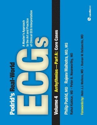Philip Podrid, Rajeev Malhotra, Philip Podrid, Rajeev Malhotra, Rahul Kakkar - Podrid's Real-World Ecgs, Volume 4, Häftad