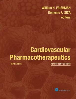 William H Frishman - Cardiovascular Pharmacotherapeutics, Häftad. Tillgänglighet: Tillfälligt slut