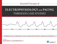 bokomslag Essential Concepts of Electrophysiology and Pacing Through Case Studies