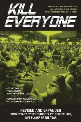 Lee Nelson, Tyson Streib, Steven Heston, Joe Hachem, Bertrand "ElkY" Grospellier - Kill Everyone, Häftad