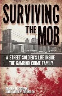 bokomslag Surviving the Mob