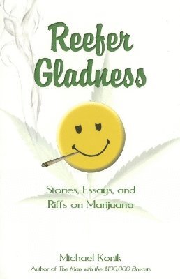 Reefer Gladness 1