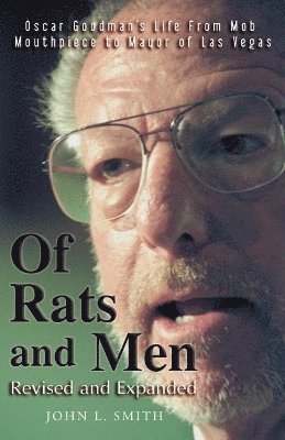 John L. Smith - Of Rats and Men, Häftad