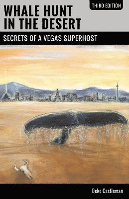 Deke Castleman - Whale Hunt in the Desert, Häftad