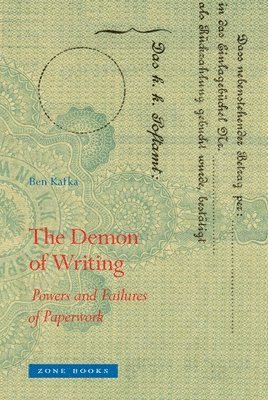 Ben Kafka - Demon of Writing, Inbunden