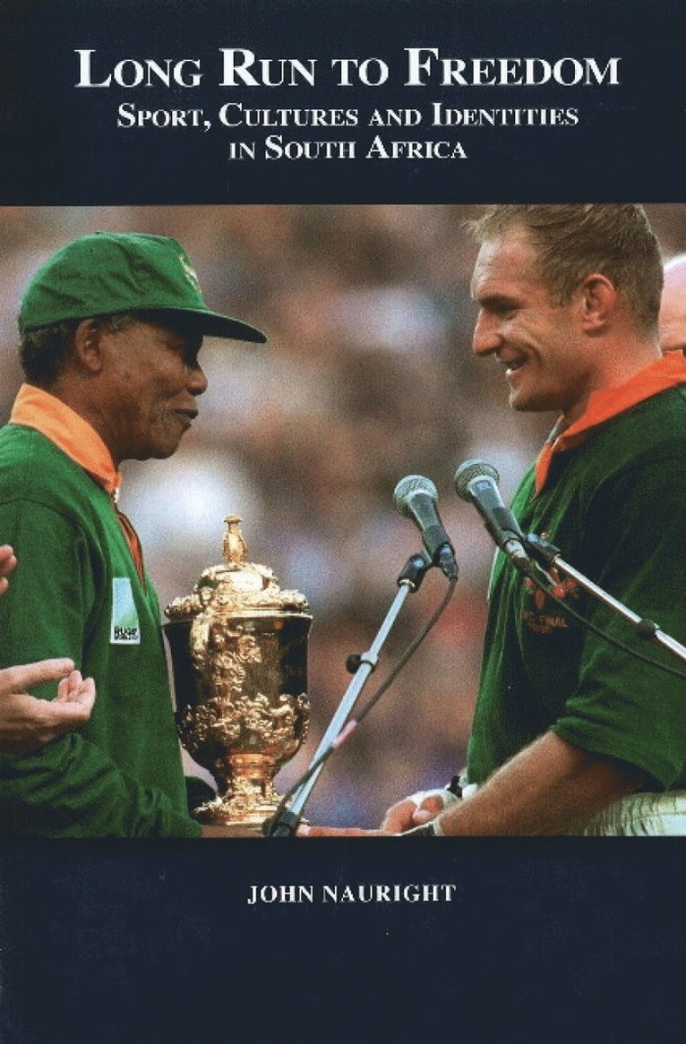 John Nauright - Long Run to Freedom, Häftad