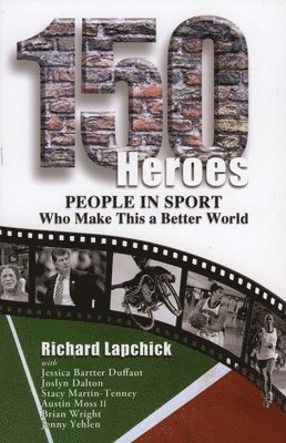 Richard Lapchick - 150 Heroes, Häftad