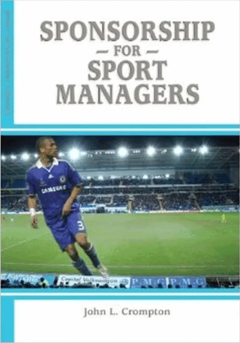 John L. Crompton - Sponsorship for Sport Managers, Häftad. Tillgänglighet: Tillfälligt slut
