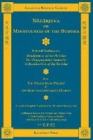 bokomslag Nagarjuna on Mindfulness of the Buddha (Bilingual): Selected Readings on Mindfulness of the Buddha, the Pratyutpanna Samadhi, and Recollection of the