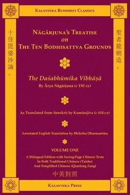 bokomslag Nagarjuna's Treatise on the Ten Bodhisattva Grounds (Bilingual) - Volume One: The Dasabhumika Vibhasa