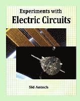 bokomslag Experiments with Electric Circuits