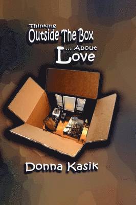 bokomslag Thinking Outside the Box... about Love