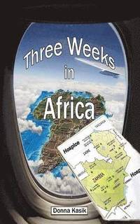 bokomslag Three Weeks in Africa