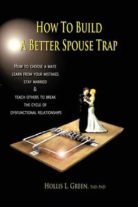bokomslag How to Build a Better Spouse Trap