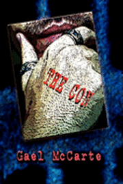 Gael McCarte, Gael Mccarte - Con, Häftad