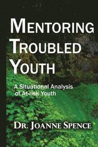 bokomslag Mentoring Troubled Youth