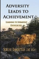 Subesh Ramjattan - Adversity Leads to Achievement, Häftad