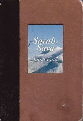 Jacob Paul - Sarah / Sara, Häftad