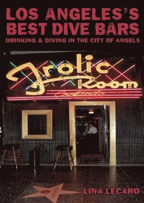 bokomslag Los Angeles' Best Dive Bars