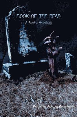 Anthony Giangregorio - Book of the Dead, Häftad