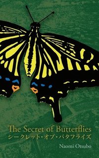 bokomslag The Secret of Butterflies