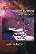 Gary A David - Kivas Of Heaven: Ancient Hopi Starlore, Häftad