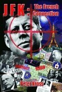 Peter Kross - JFK :the French Connection, Häftad