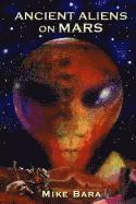 Ancient Aliens on Mars