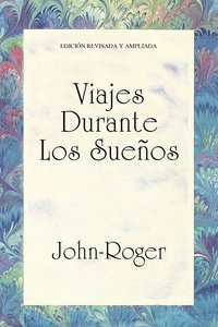 bokomslag Viajes Durante los Suenos = Trips During Dreams = Trips During Dreams