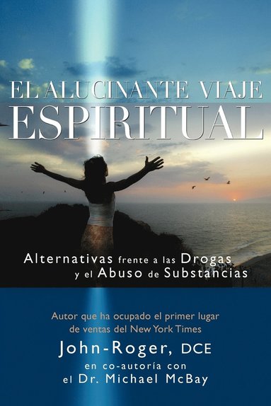 bokomslag El alucinante viaje espiritual