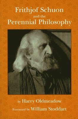 bokomslag Frithjof Schuon and the Perennial Philosophy