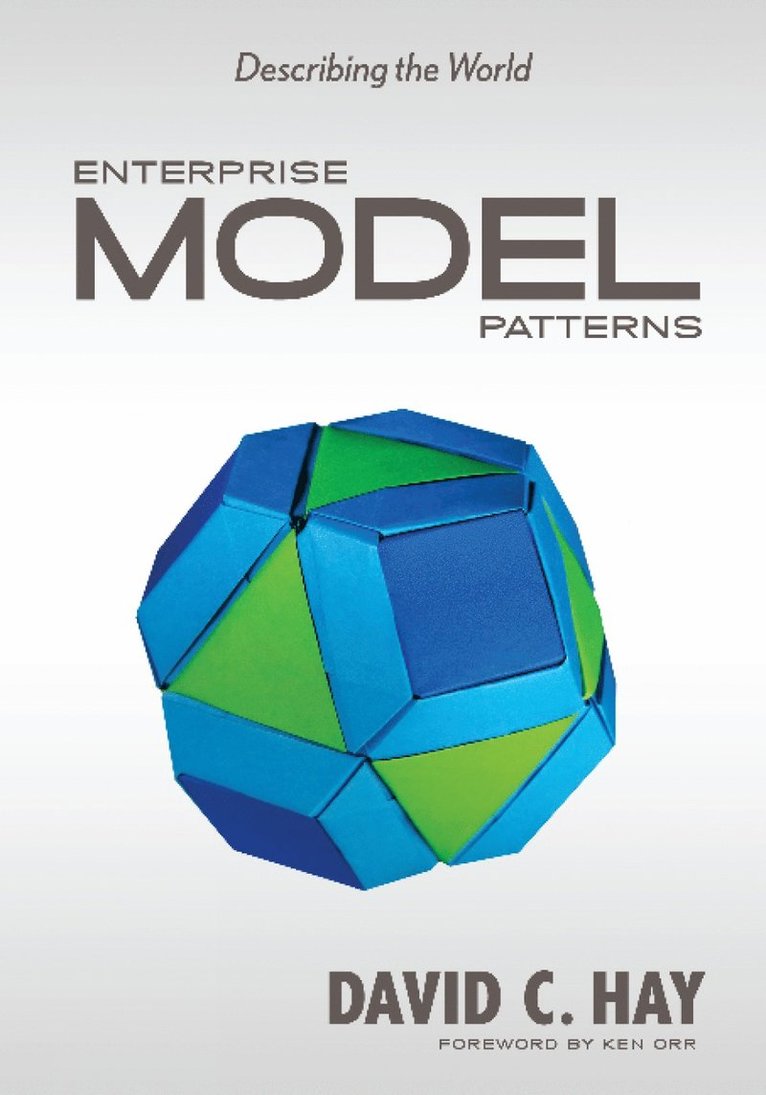 David C Hay, David Hay - Enterprise Model Patterns, Inbunden