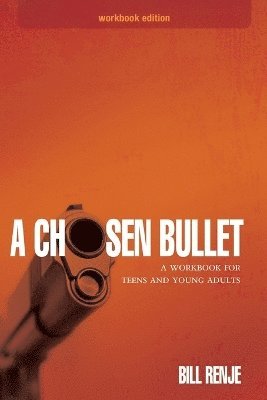 bokomslag A Chosen Bullet