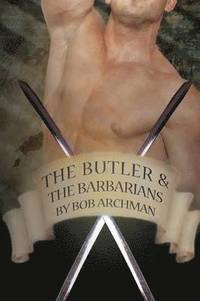 bokomslag Butler & the Barbarians