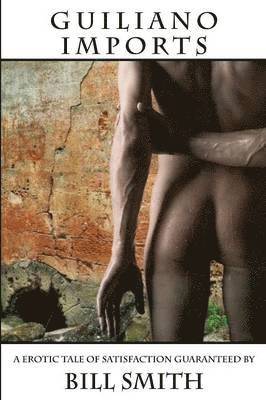 Bill Smith - Guiliano Imports, Häftad