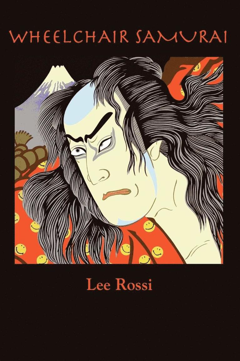 Lee Rossi - Wheelchair Samurai, Häftad. Tillgänglighet: Lägg i varukorg