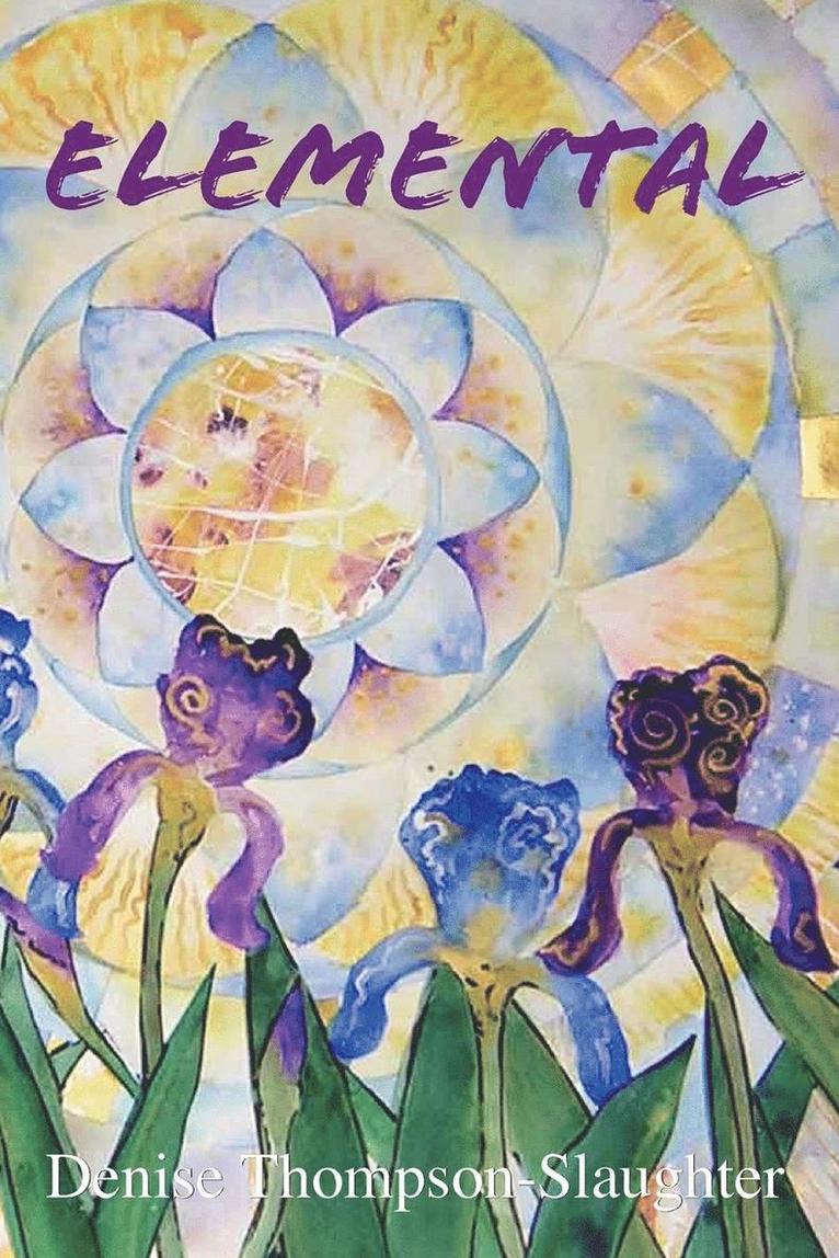 Denise Thompson-Slaughter - Elemental, Häftad. Tillgänglighet: Lägg i varukorg