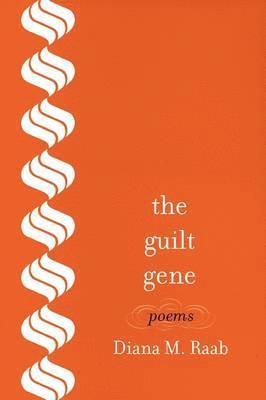 Diana M Raab, Diana M. Raab - Guilt Gene, Häftad