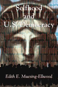 bokomslag Selfhood and U.S. Democracy