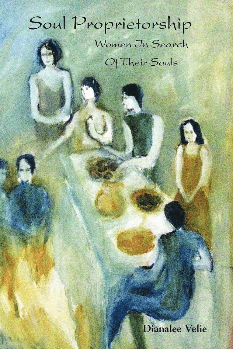 Dianalee Velie - Soul Proprietorship, Häftad