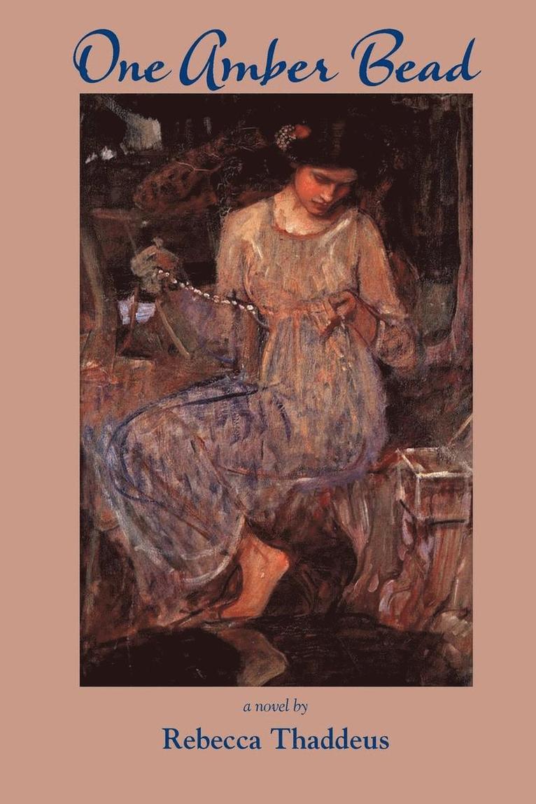 Rebecca Thaddeus - One Amber Bead, Häftad