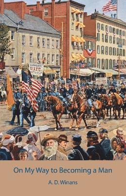 On My Way to Becoming a Man