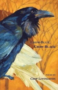 bokomslag Crow-Blue, Crow-Black