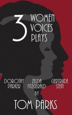 Three Women, Three Voices, Three Plays 1