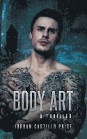 bokomslag Body Art: A Thriller