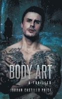 Body Art: A Thriller 1