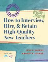 bokomslag How to Interview, Hire, & Retain High-Quality New Teachers