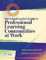 Richard Dufour, Rebecca Dufour - The School Leader's Guide to Professional Learning Communities at Work TM, Häftad